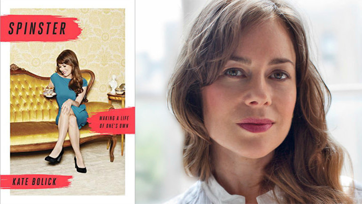 The Pleasures & Possibilities of Staying Single: Kate Bolick's New Book <em>Spinster</em>